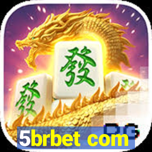 5brbet com